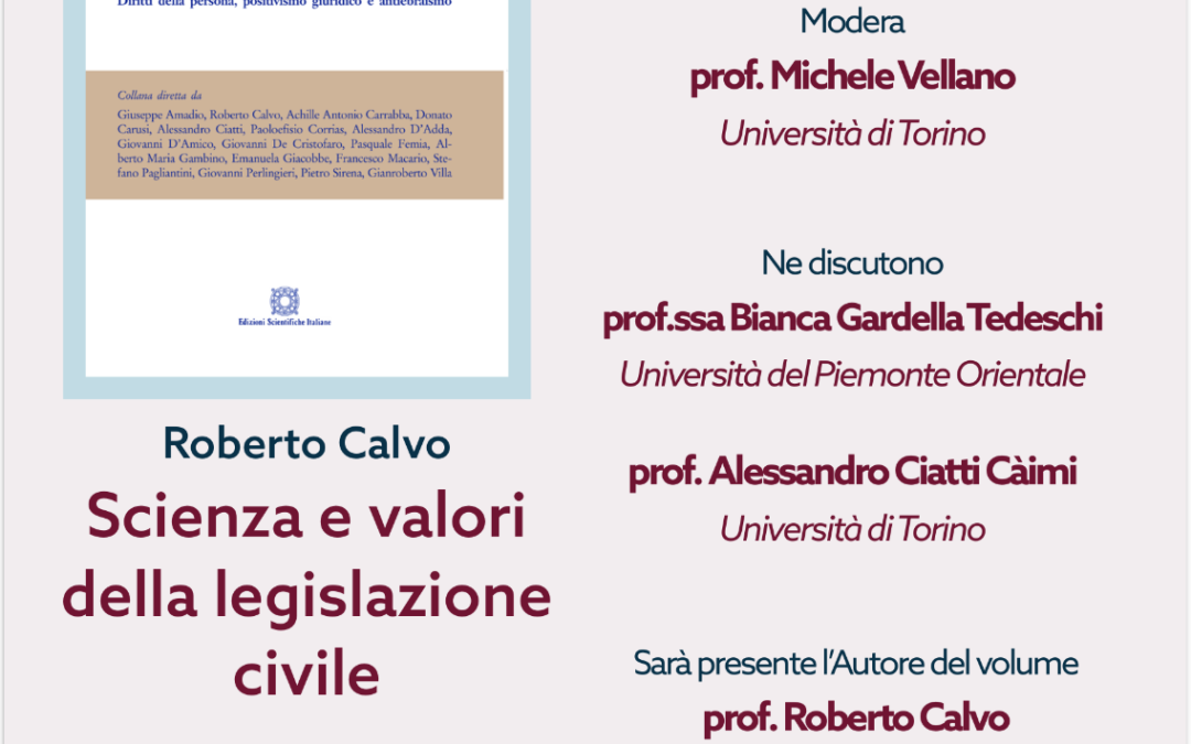 Roberto Calvo “Scienza e valori della legislazione civile” – L’EUROPA IN BIBLIOTECA